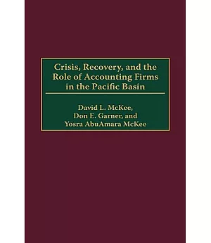 Crisis, Recovery, and the Role of Accounting Firms in the Pacific Basin