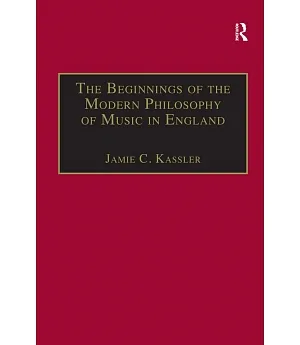 The Beginnings of Modern Philosophy of Music in England