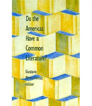 Do the Americans Have a Common Literature?