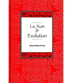 Lu Xun and Evolution