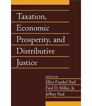 Taxation, Economic Prosperity, And Distributive Justice