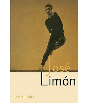 Jose Limon: An Artist Re-viewed