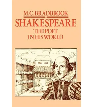 Shakespeare: The Poet in His World