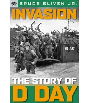 Invasion!: The Story of D-Day