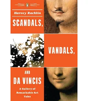 Scandals, Vandals, And Da Vincis