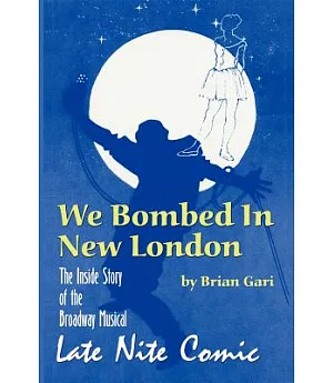 We Bombed in New London