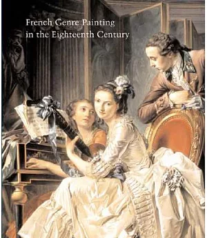 French Genre Painting in the Eighteenth Century