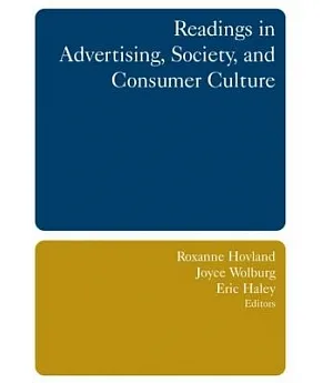 Readings in Advertising, Society, and Consumer Culture