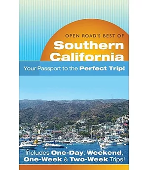 Open Road’s Best of Southern California: Your Passport to the Perfect Trip!
