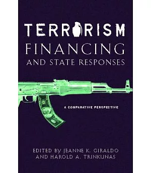 Terrorism Financing and State Responses: A Comparative Perspective