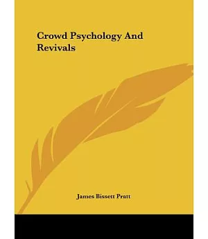 Crowd Psychology and Revivals