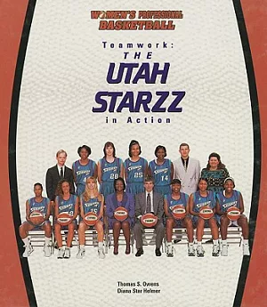 Teamwork: The Utah Starzz in Action