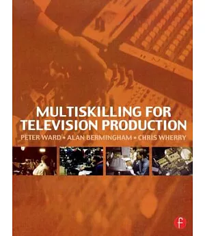 Multiskilling for Television Production