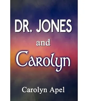 Dr. Jones and Carolyn