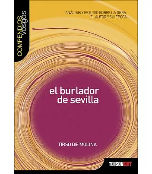 El Burlador De Sevilla/ The Trickster of Seville