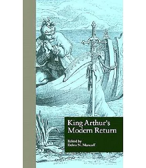 King Arthur’s Modern Return