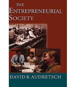 The Entrepreneurial Society