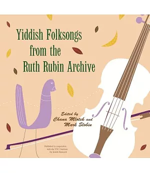 Yiddish Folksongs from the Ruth Rubin Archive