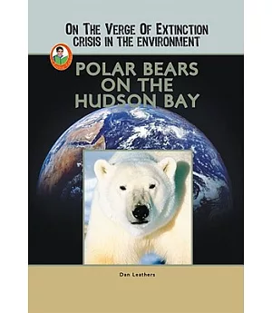 Polar Bears on the Hudson Bay