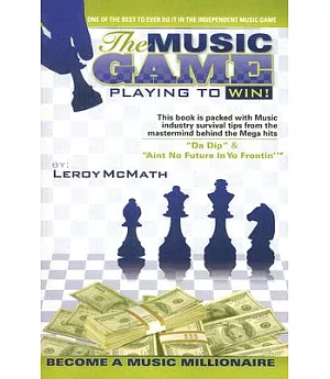 The Music Game: How 2 Play 2 Win!