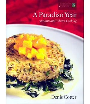 A Paradiso Year: Autumn And Winter Cooking