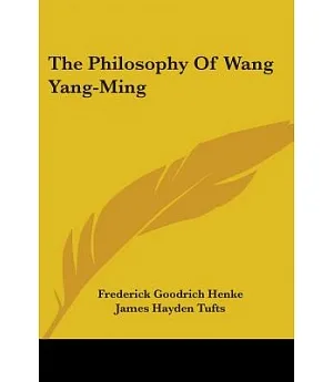 The Philosophy of Wang Yang-ming