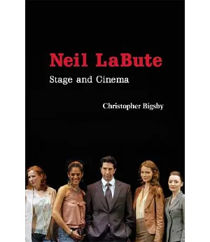 Neil LaBute: Stage and Cinema