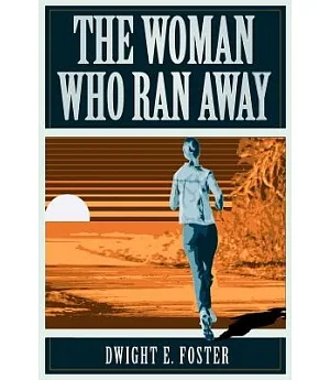 The Woman Who Ran Away