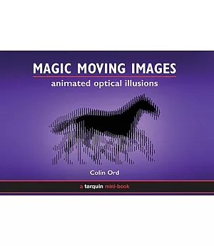 Magic Moving Images: Animated Optical Illusions