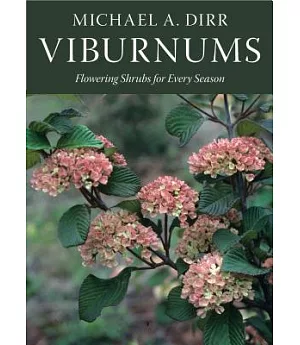 Viburnums: Flowering Shrubs for Every Season