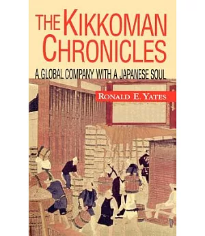 The Kikkoman Chronicles: A Global Company With a Japanese Soul