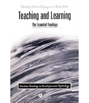 Teaching and Learning: The Essential Readings