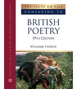 The Facts on File Companion to British Poetry: 19th Century