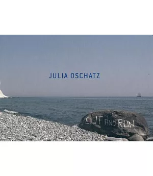 Julia Oschatz: Cut and Run