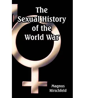 The Sexual History of the World War