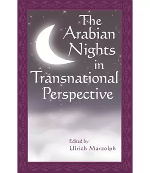 The Arabian Nights in Transnational Perspective