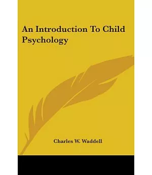 An Introduction to Child Psychology