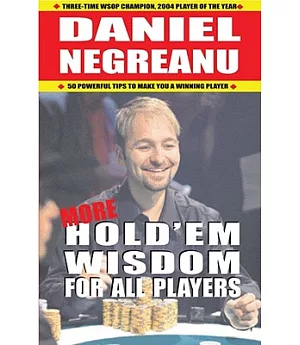 More Hold’em Wisdom for All Players