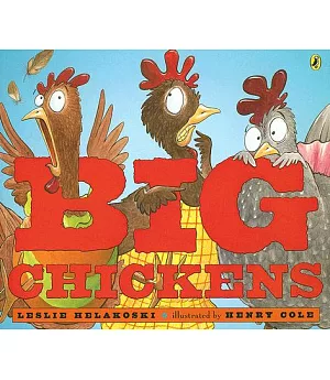 Big Chickens