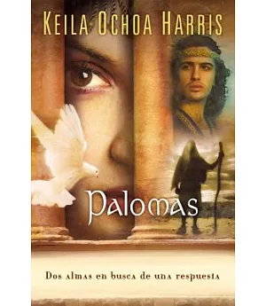 Palomas / Doves: Dos almas en busca de una respuesta / Two souls in search of an answer