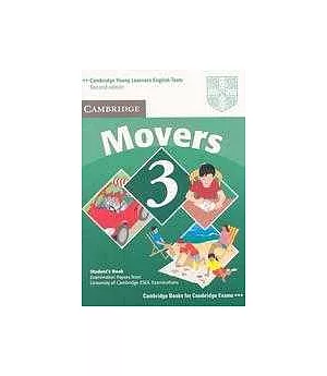 Cambridge Movers 3: Examination Papers from the University of Cambridge Esol Examinations