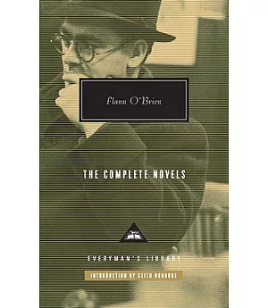 The Complete Novels: At Swim-two-birds, the Third Policeman, the Poor Mouth, the Hard Life, the Dalkey Archive