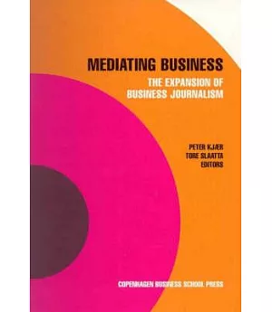 Mediating Business: The Expansion of Business Journalism