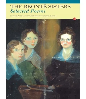 Selected Poems: The Bronte Sisters