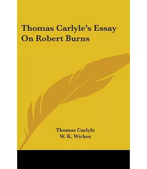 Thomas Carlyle’s Essay on Robert Burns