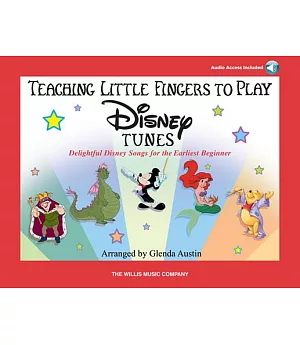 Teaching Little Fingers to Play Disney Tunes: Piano Solos With Optional Teacher Accompaniments