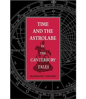 Time and Astrolabe in the Canterbury Tales