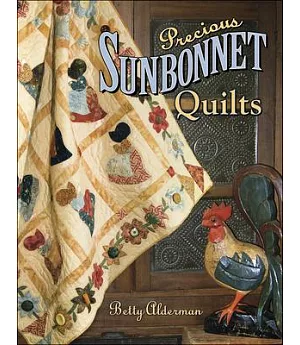 Precious Sunbonnet Quilts