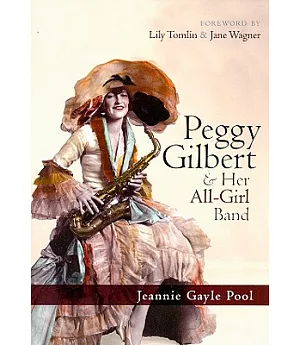 Peggy Gilbert & Her All-Girl Band