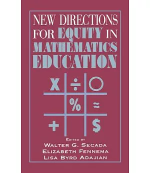 New Directions for Equity in Mathematics Education